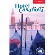 Hotel Casanova Level 1 by Sue Leather, 9780521649971