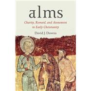 Alms by Downs, David J., 9781602589971