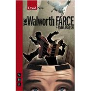 Walworth Farce/New Electric Ballr by Walsh, Enda, 9781854599971