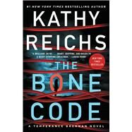 The Bone Code A Temperance Brennan Novel by Reichs, Kathy, 9781982139971