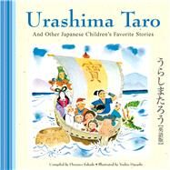 Urashima Taro : And Other Japanese Children's Favorite Stories by Sakade, Florence, 9784805309971