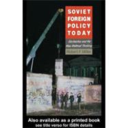 Soviet Foreign Policy Today by Miller,Robert F., 9780044459972