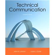 Technical Communication by Lannon, John M.; Gurak, Laura J., 9780321899972