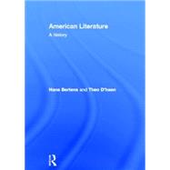 American Literature: A History by Bertens; Hans, 9780415569972