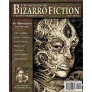 The Magazine of Bizarro Fiction: Issue Three by Burk, Jeff, 9781933929972