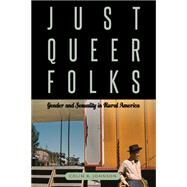 Just Queer Folks by Johnson, Colin R., 9781439909973