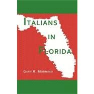 Italians in Florida by Mormino, Gary R., 9781884419973