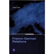 Franco-German Relations by Cole; Alistair, 9780582319974