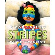A Bad Case of Stripes by Shannon, David; Shannon, David, 9780590929974