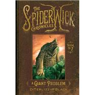 A Giant Problem by DiTerlizzi, Tony; Black, Holly; DiTerlizzi, Tony, 9781665929974