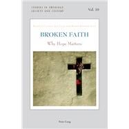 Broken Faith by Claffey, Patrick; Egan, Joe; Keenan, Marie, 9783034309974