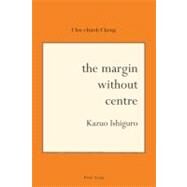 The Margin Without Centre by Cheng, Chu-chueh, 9783039119974