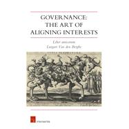 Governance: the art of aligning interests Liber amicorum Lutgart Van den Berghe by Levrau, Abigail; Gobert, Sandra, 9789400009974