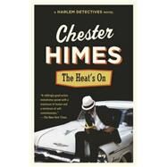 The Heat's on by HIMES, CHESTER, 9780394759975