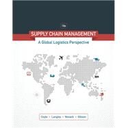 Supply Chain Management A Logistics Perspective by Coyle, John; Langley, C.; Novack, Robert; Gibson, Brian, 9781305859975