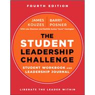 The Student Leadership Challenge: Student Workbook and Leadership Journal by Kouzes; Student Affairs & Development (Higher Education), 9781394279975