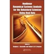 Nonlinear Dynamical Systems Analysis for the Behavioral Sciences Using Real Data by Guastello; Stephen J., 9781439819975