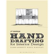 Hand Drafting for Interior Design by Wirtz Kingsley, Diana Bennett, 9781609019976