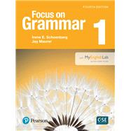 Focus on Grammar 1 with MyEnglishLab by Schoenberg, Irene; Maurer, Jay, 9780134119977