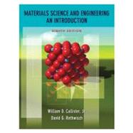 Materials Science and Engineering: An Introduction, 8th Edition by William D. Callister (Univ. of Utah); David G. Rethwisch (Univ. of Iowa), 9780470419977