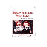 Raggedy Ann and Andy Family Album by Susan AnnGarrison, 9780764309977