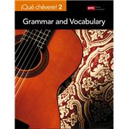 Que Chevere! Level 2: Grammar and Vocabulary, Workbook by Bonilla, Alejandro Vargas, 9781533849977