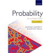 Probability: An Introduction by Grimmett, Geoffrey; Welsh, Dominic, 9780198709978