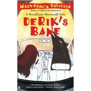 Derik's Bane by Davidson, MaryJanice, 9780425199978