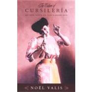 The Culture of Cursileria by Valis, Noel Maureen, 9780822329978