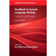 Feedback in Second Language Writing by Hyland, Ken; Hyland, Fiona, 9781108439978