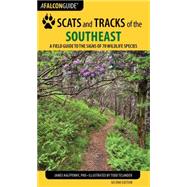 Falcon Guide Scats and Tracks of the Southeast by Halfpenny, James; Bruchac, James, 9781493009978