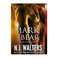 Mark of the Bear by N.J. Walters, 9781633759978