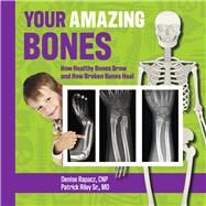 Your Amazing Bones by Riley, Patrick, 9781667899978
