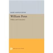 William Penn by Dunn, Mary Maples, 9780691649979