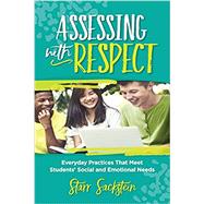 Assessing with Respect by Starr Sackstein, 9781416629979