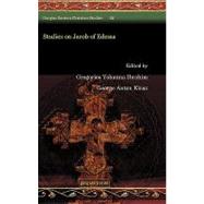 Studies of Jacob of Edessa by Ibrahim, Gregorios Yohanna; Kiraz, George Anton, 9781607249979