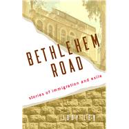 Bethlehem Road by Judy Lev, 9781647429980