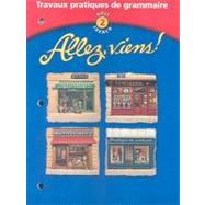 Travaux Pratiques de Grammaire: Allez, Viens! Level 2 by Holt, Rinehart, and Winston, Inc., 9780030649981