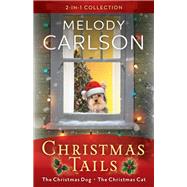 Christmas Tails by Carlson, Melody, 9780800729981