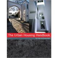 The Urban Housing Handbook by Firley, Eric; Stahl, Caroline, 9781119989981