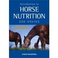 Introduction to Horse Nutrition by Davies, Zoe, 9781405169981