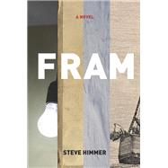 Fram by Himmer, Steve, 9781935439981