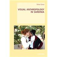 Visual Anthropology in Sardinia by Carta, Silvio, 9783034309981