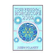 Your Personal Horoscope 2002 by POLANSKY J, 9780007109982