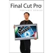 Final Cut Pro Portable Genius by Geniusdv; AGI Creative Team, 9780470439982