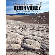 Geology of Death Valley by Miller, Marli B.; Wright, Lauren A., 9781465249982