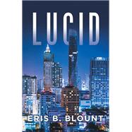 Lucid by Blount, Eris B., 9781796079982