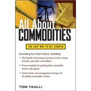 All About Commodities by Taulli, Tom, 9780071769983