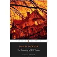 The Haunting of Hill House by Jackson, Shirley; Miller, Laura, 9780143039983