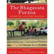 The Bhagavata Purana by Gupta, Ravi M.; Valpey, Kenneth R., 9780231149983
